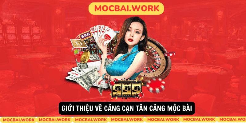 Gioi thieu ve Cang can Tan Cang Moc Bai